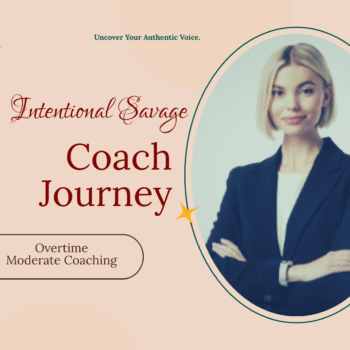 Intentional Savage Coach Journey