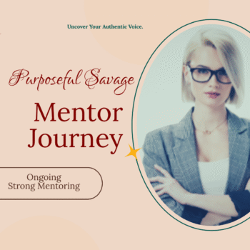 Purposeful Savage Mentor Journey
